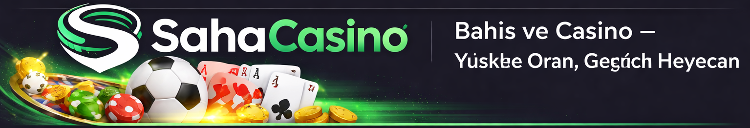 Sahacasino Giriş Adresi