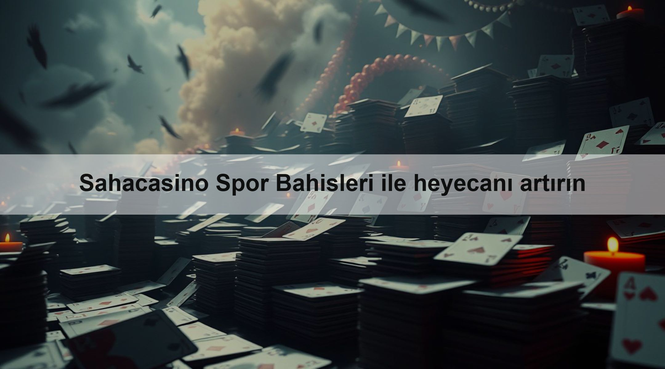 Sahacasino Spor Bahisleri ile heyecanı artırın