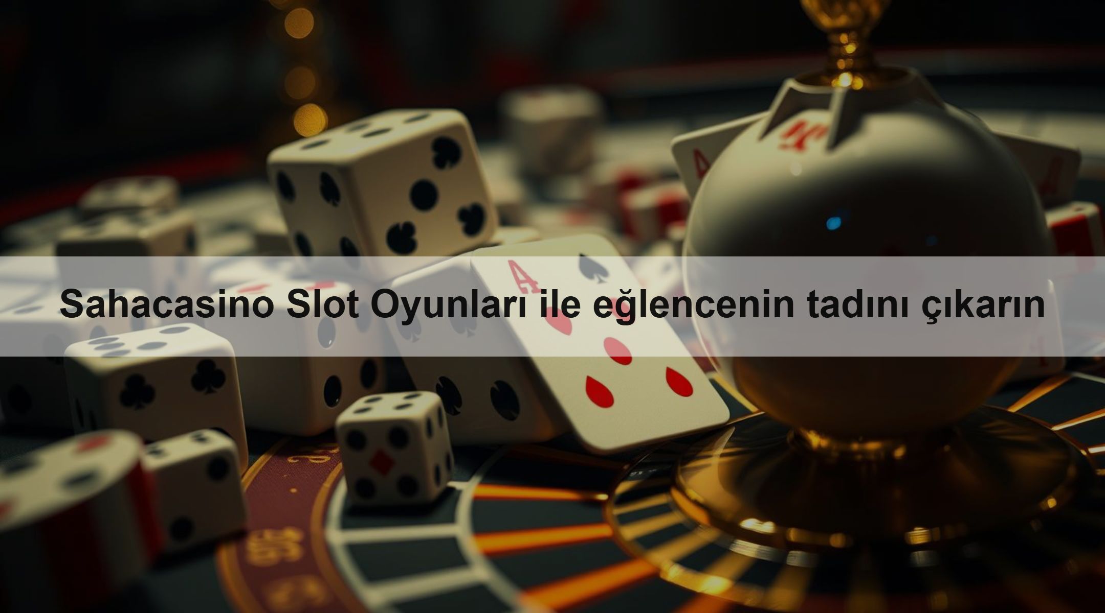 Sahacasino Slot Oyunları ile eğlencenin tadını çıkarın
